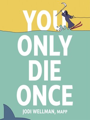cover image of You Only Die Once